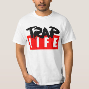 The Trap Life T-Shirt