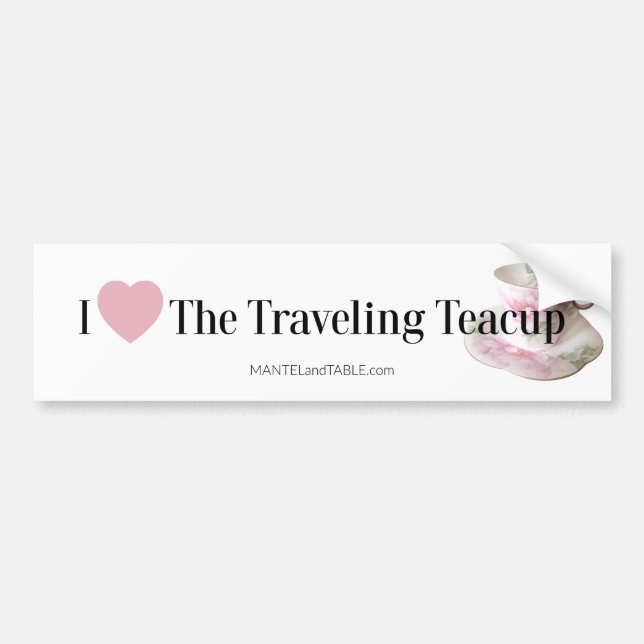 The Traveling Teacup Bumper Sticker (Front)