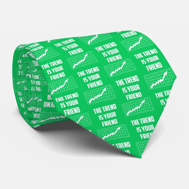 The Trend Is Your Friend Stock Market Traders Up Neck Tie (Rolled)
