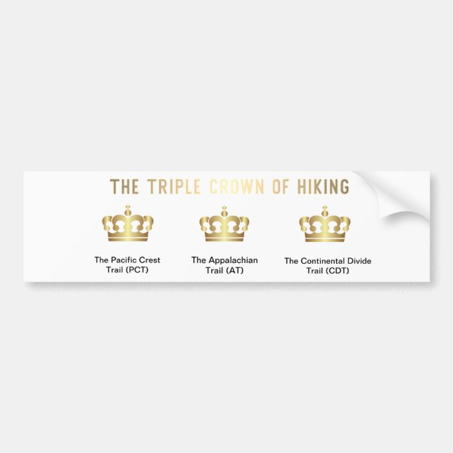 The Triple Crown of hiking Bumper Sticker (Front)