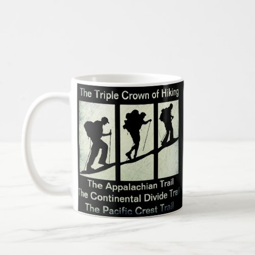 The Triple Crown of Hiking Coffee Mug