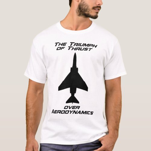 The Triumph of Thrust T_Shirt