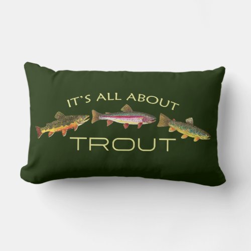 The Trout Fly Fishermans Fisherwomans Lumbar Pillow