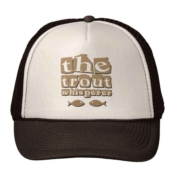 The Trout Whisperer Trucker Hat