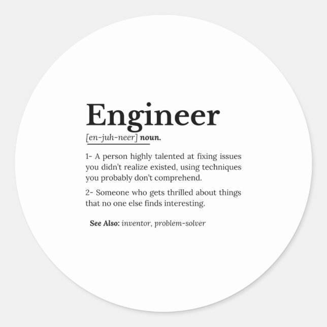 The True Meaning of an Engineer Classic Round Sticker (Front)