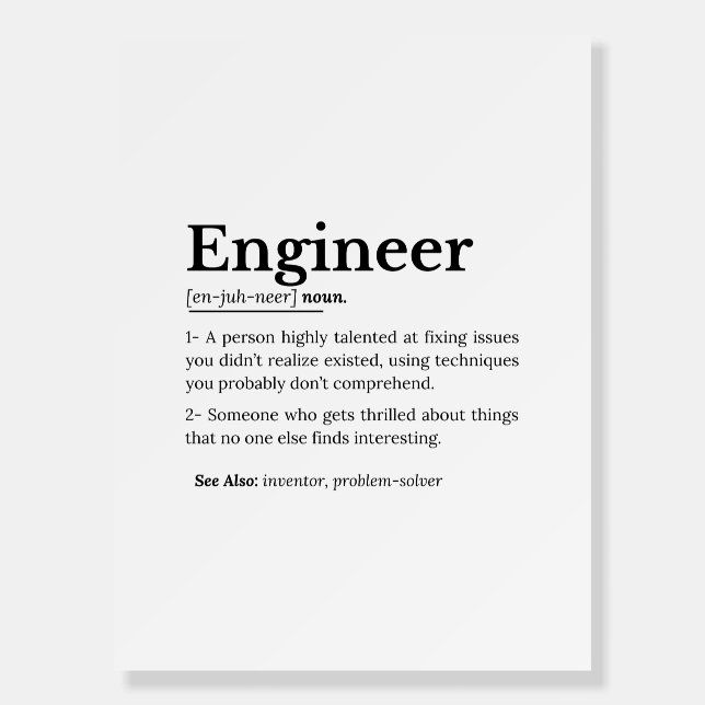 The True Meaning of an Engineer Foam Board (Front)