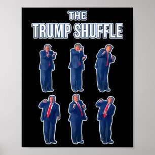 The Trump Shuffle Trump Elaine Dance Gif Trump Dan Poster