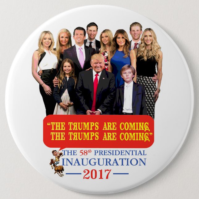 The Trumps Are Coming! Button (Front)