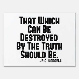 The Truth Hurts Sign