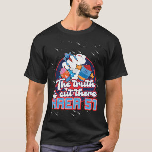 The Truth Is Out There - Area 51 I Want To Believe T-Shirt
