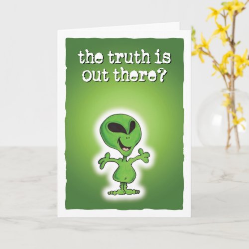 The truth is out there card