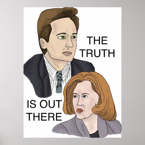 The Truth Is Out There  MulderScully XFiles Illust Poster