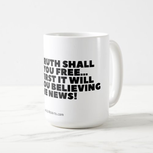 The truth shall set you free Classic Mug