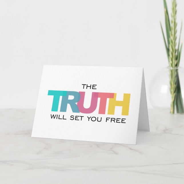The Truth will set you Free Card (Front)