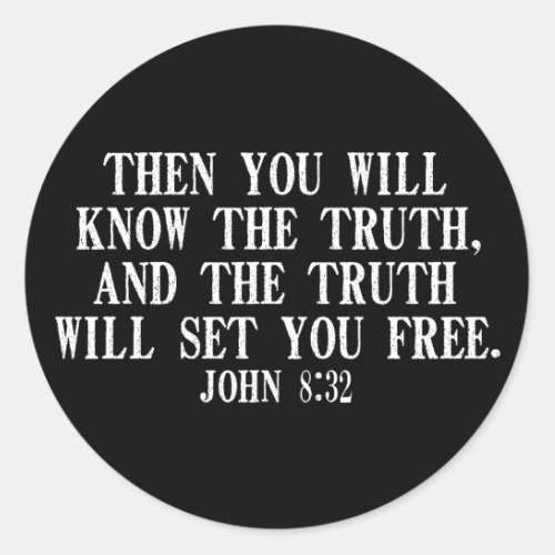 The Truth WIll Set You Free Classic Round Sticker