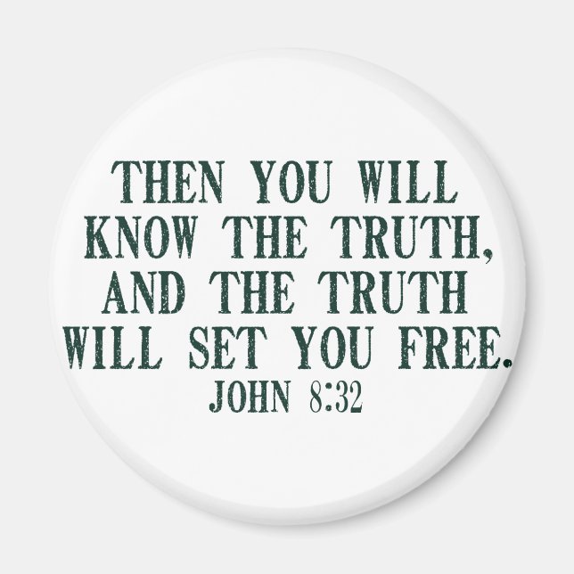 The Truth WIll Set You Free Magnet (Front)