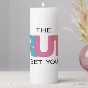 The Truth will set you Free Pillar Candle