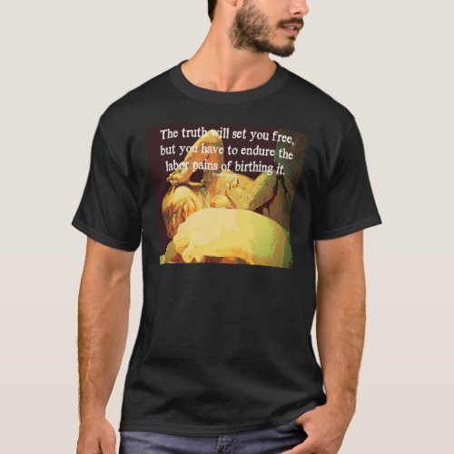 The Truth Will Set You Free T_Shirt