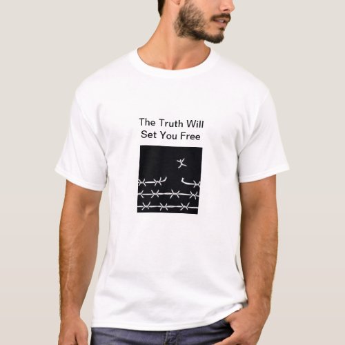 The Truth Will Set You Free T_Shirt