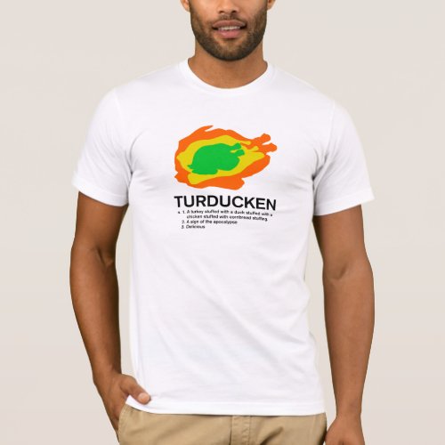 The Turducken Definition T_Shirt