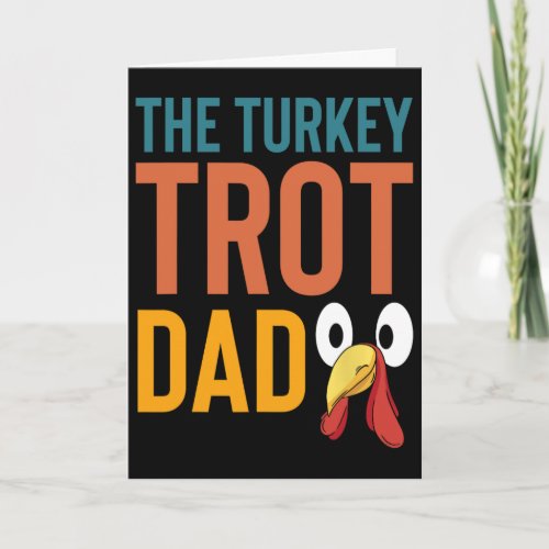 The Turkey Trot Dad Fathers Day Running Thanksgivi Card