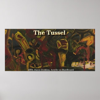 THE TUSSEL POSTER
