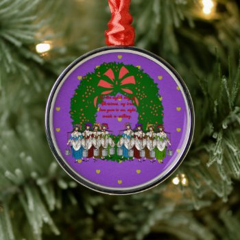 The Twelve Days Of Christmas Collection: Day Eight Metal Ornament by CreativeMastermind at Zazzle