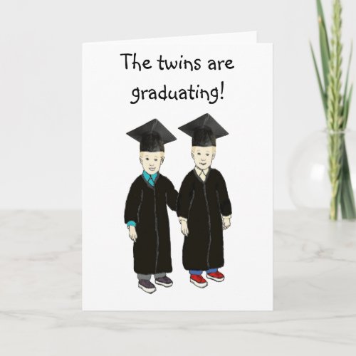 The twins are graduating Card