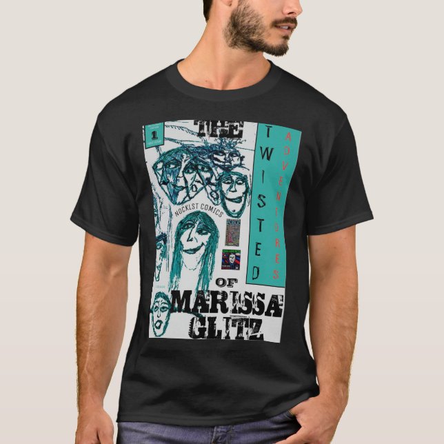 THE TWISTED ADVENTURES OF MARISSA GLITZ T-Shirt (Front)