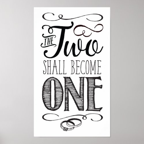 The two Shall Become One Art Poster