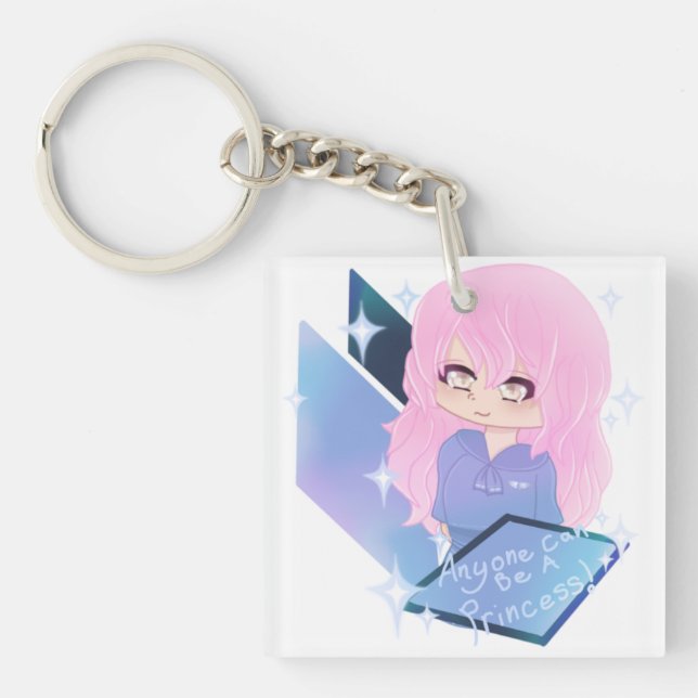 The Two Sided "Anyone Can Be A Princess" Keychain (Front)