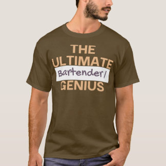 The Ultimate Bartender genius T-Shirt