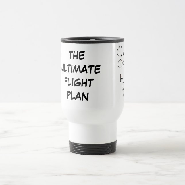 The Ultimate Flight Plan Travel Mug (Center)