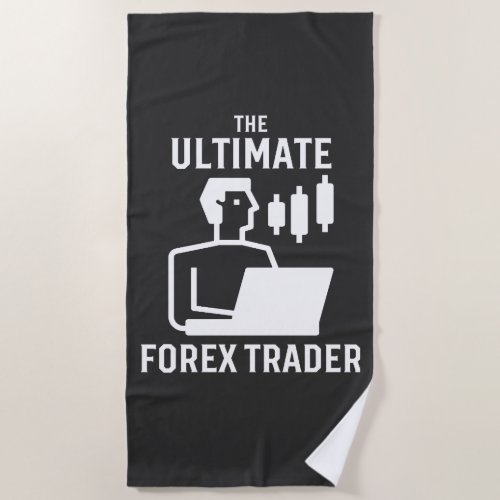 The Ultimate Forex Trader Beach Towel