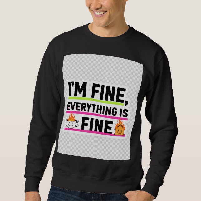 The Ultimate "I'm Fine" Men's Hoodies (Front)