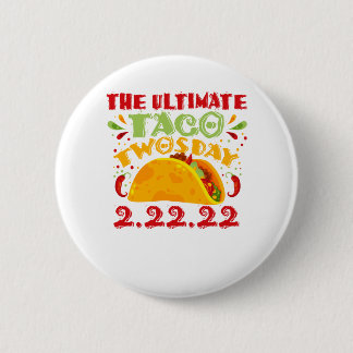 The Ultimate Taco Twosday - Tuesday February 22nd Button