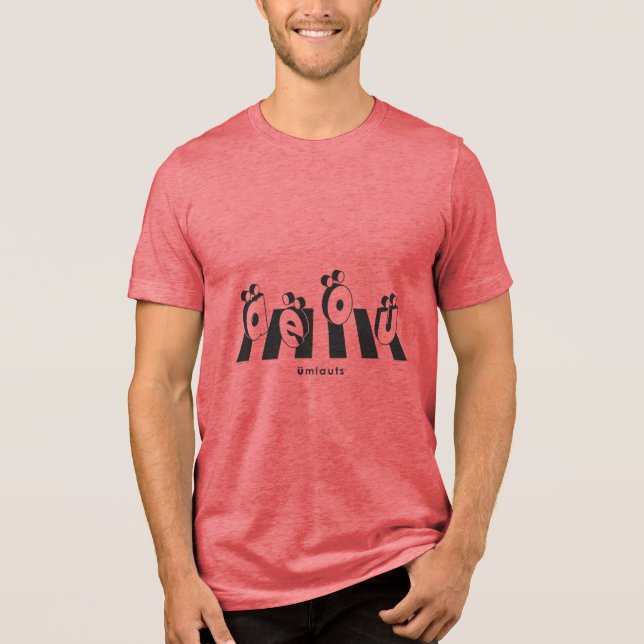 “The Umlauts™ Crossing Over” Pastel Colour Tri-Blend Shirt (Front)