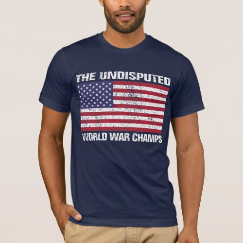 The Undisputed World War Champions T_Shirt