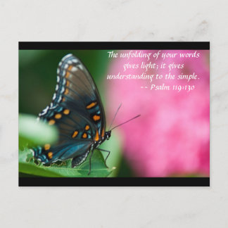 The unfolding of your words gives light; it gives postcard