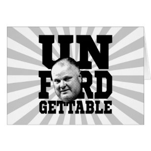 The Unforgettable Mayor Rob Ford of Toronto