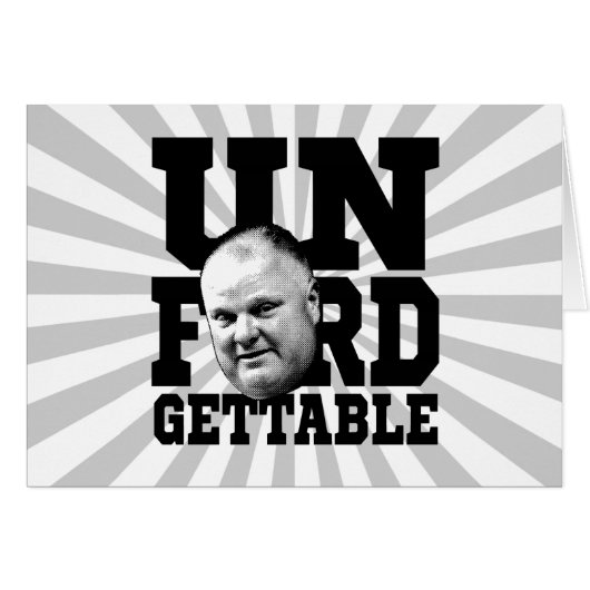 The Unforgettable Mayor Rob Ford of Toronto Cards (Front Horizontal)