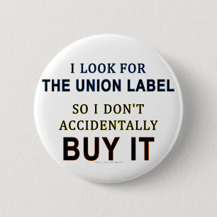 The Union Label Pinback Button