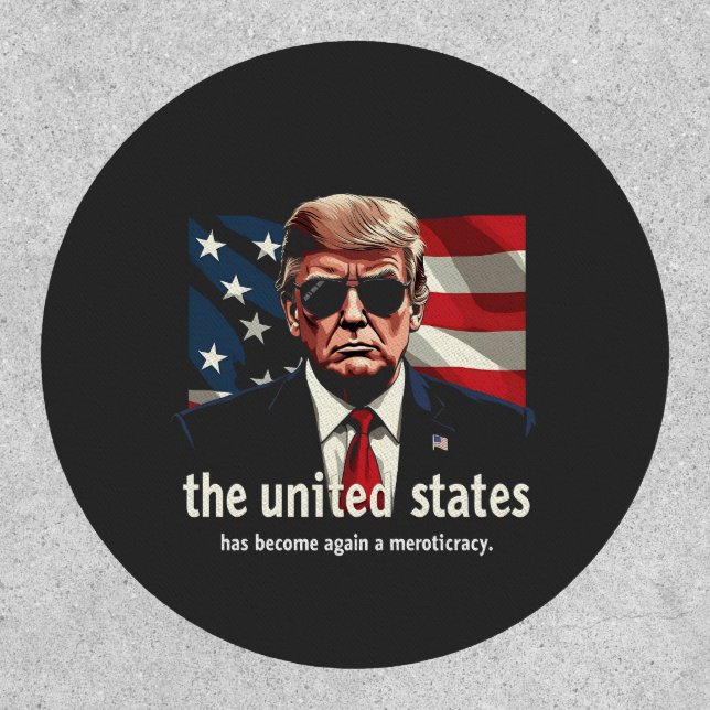 The United States Has Become a Meritocracy Again Patch (Front)