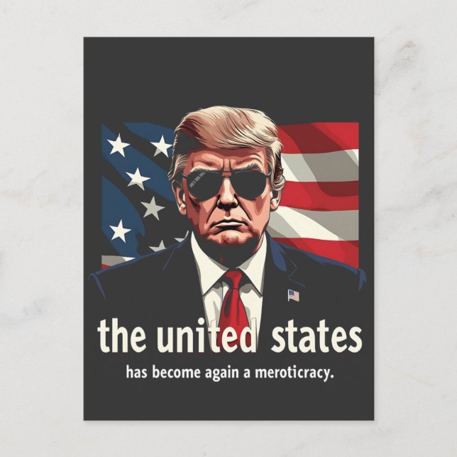 The United States Has Become a Meritocracy Again Postcard (Front)