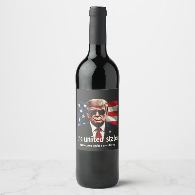 The United States Has Become a Meritocracy Again Wine Label (Front)