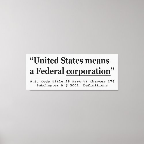 The United States Means A Federal Corporation Canvas Print