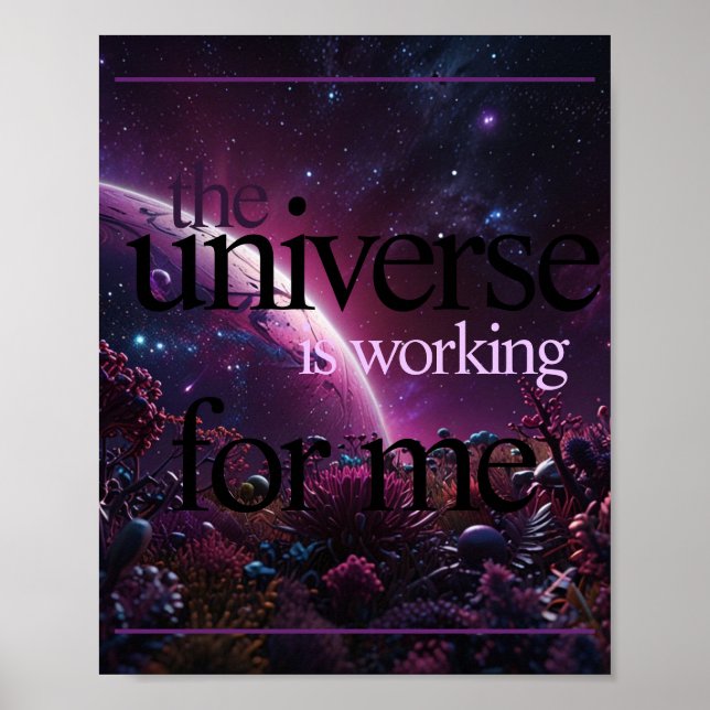 The univere is working for me. Purple. Poster (Front)