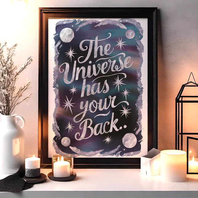 The Universe Has Your Back Cosmic Wall Art
