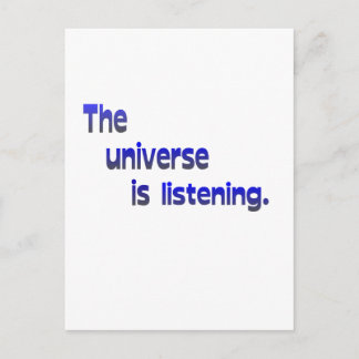 The Universe Is Listening Postcard