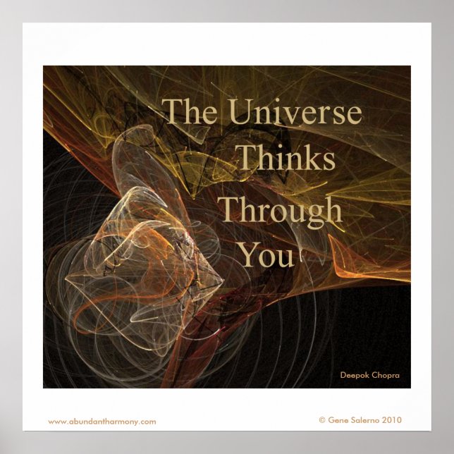 The Universe Thinks Through You Poster (Front)